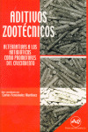 ADITIVOS ZOOTÉCNICOS: ALTERNATIVAS A LOS ANTIBIÓTICOS COMO PROMOTORES DEL CRECIMIENTO