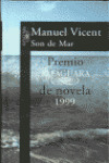 SON DE MAR - PREMIO ALFAGUARA NOVELA 1999