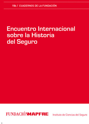 ENCUENTRO INTERNACIONAL SOBRE LA HISTORIA DEL SEGURO Nº 156