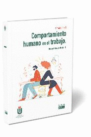 COMPORTAMIENTO HUMANO EN EL TRABAJO (2ª EDICIÓN)