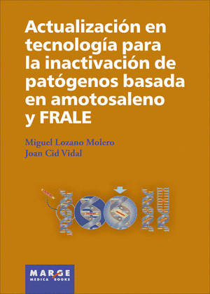 ACTUALIZACIÓN EN TECNOLOGÍA PARA LA INACTIVACIÓN DE PATÓGENOS BASADA EN AMOTOSAL