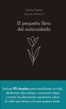 PEQUEÑO LIBRO DEL AUTOCUIDADO, EL