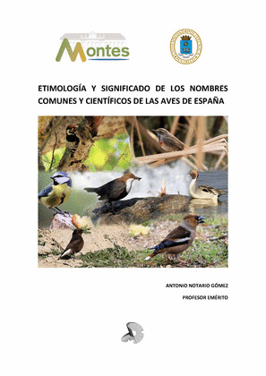 ETIMOLOGIA Y SIGNIFICADO DE LOS NOMBRES COMUNES Y CIENTIFICOS DE LAS AVES EN ESP
