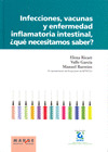 INFECCIONES, VACUNAS Y ENFERMEDAD INFLAMATORIA INTESTINAL