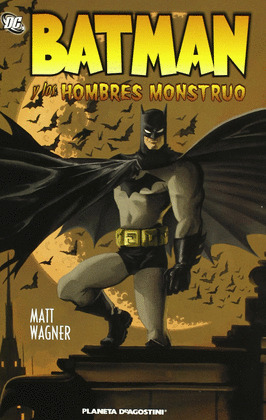 BATMAN Y LOS HOMBRES MONSTRUO