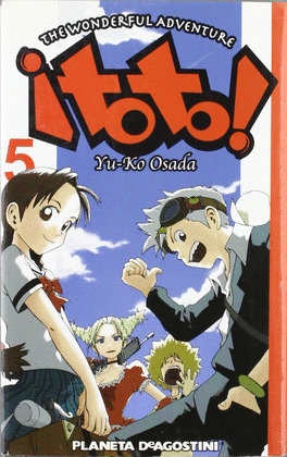 TOTO!, THE WONDERFUL ADVENTURE, VOL. 5