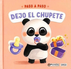 DEJO EL CHUPETE. PASO A PASO
