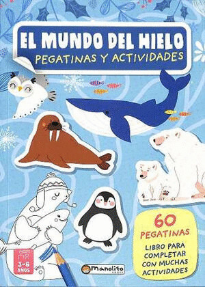 MUNDO DE HIELO. PEGATINAS Y ACTIVIDADES