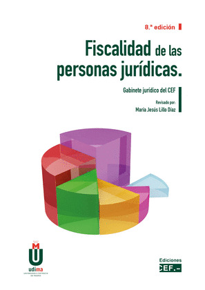 FISCALIDAD DE LAS PERSONAS JURÍDICAS (8ª EDICIÓN, 2022)