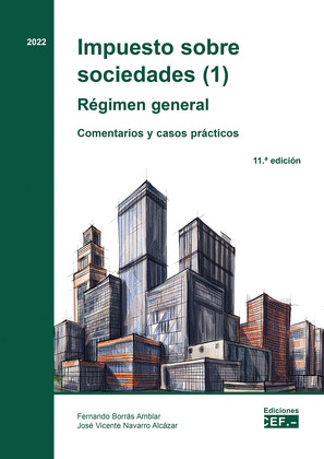 IMPUESTO SOBRE SOCIEDADES (I) RÉGIMEN GENERAL