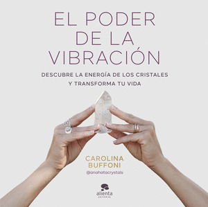 PODER DE LA VIBRACIÓN, EL