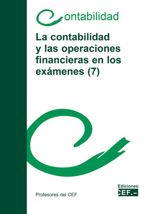 CONTABILIDAD Y LAS OPERACIONES FINANCIERAS EN LOS EXÁMENES, LA  (7)