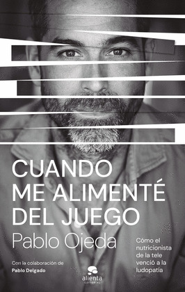 CUANDO ME ALIMENTÉ DEL JUEGO