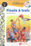 EVASION 5 FINALE A TROIS