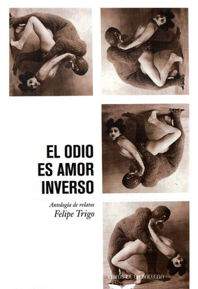 EL ODIO ES AMOR INVERSO