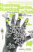 NUESTROS BARRIOS, NUESTRAS LUCHAS
