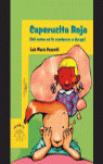(AM) CAPERUCITA ROJA (TAL COMO SE LO CONTARON A JORGE)