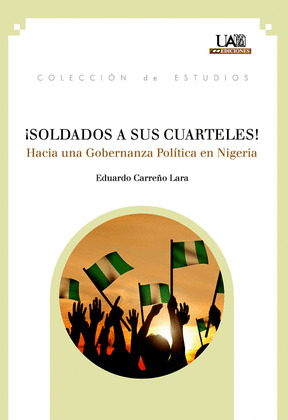 ¡SOLDADOS A SUS CUARTELES!