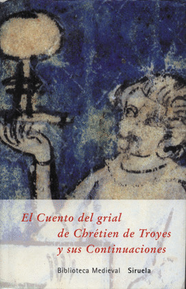CUENTO DEL GRIAL DE CHRETIEN DE TROYES