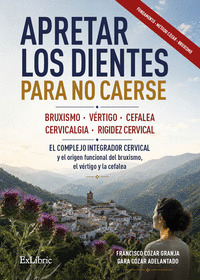 APRETAR LOS DIENTES PARA NO CAERSE