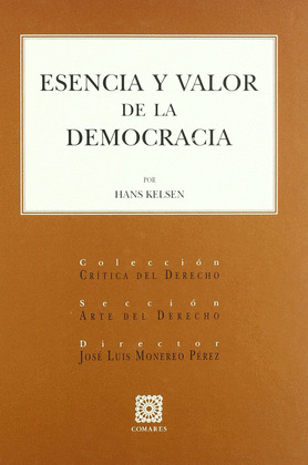 ESENCIA Y VALOR DE LA DEMOCRACIA
