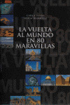 LA VUELTA AL MUNDO EN 80 MARAVILLAS