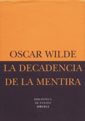 DECADENCIA DE LA MENTIRA, LA