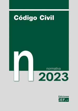 CODIGO CIVIL. NORMATIVA 2023