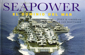 SEAPOWER EL DOMINIO DEL MAR