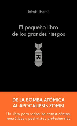 PEQUEÑO LIBRO DE LOS GRANDES RIESGOS, EL