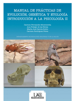 MANUAL DE PRACTICAS DE EVOLUCION GENETICA Y ETOLOGIA