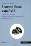 SISTEMA FISCAL ESPAÑOL, I: IMPOSICION DIRECTA. DOBLE IMPOSICION INTERNACIONAL. HACIENDA LOCAL