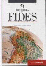 HISTORIA DE FIDES. FEDERACION INTEROAMERICANA DE EMPRESAS DE SEGUROS