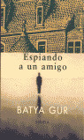 ESPIANDO A UN AMIGO (R)