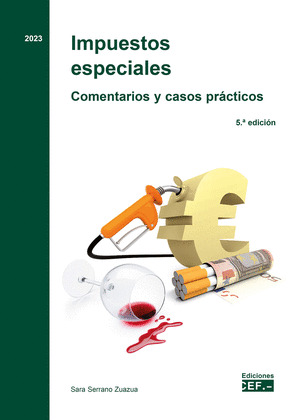 IMPUESTOS ESPECIALES. COMENTARIOS Y CASOS PRACTICOS