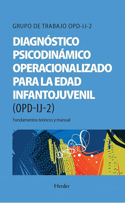 DIAGNÓSTICO PSICODINÁMICO OPERACIONALIZADO PARA LA EDAD INFANTOJUVENIL (OPD-IJ-2)