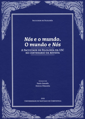 NOS E O MUNDO. O MUNDO DE NOS