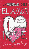 VERDAD SOBRE EL AMOR, LA