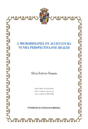 A MICROBIOLOXIA EN ACUICULTURA NUNHA PERSPECTIVA ONE HEALTH