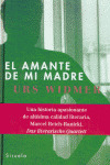 AMANTE DE MI MADRE, EL