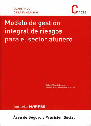 MODELO DE GESTIÓN INTEGRAL DE RIESGOS PARA EL SECTOR ATUNERO