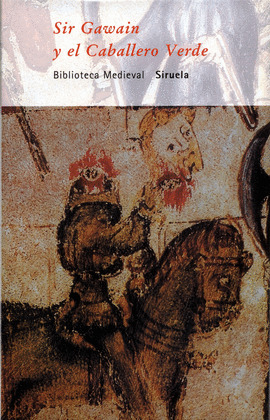 SIR GAWAIN Y EL CABALLERO VERDE
