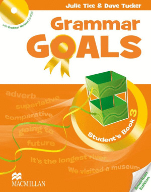 GRAMMAR GOALS 3. PUPIL'S BOOK. WITH GRAMMAR WORKOUT CD-ROM