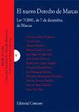 EDM8. EL NUEVO DERECHO DE MARCAS: LEY 17/2001,7 DIC,DE MARCA