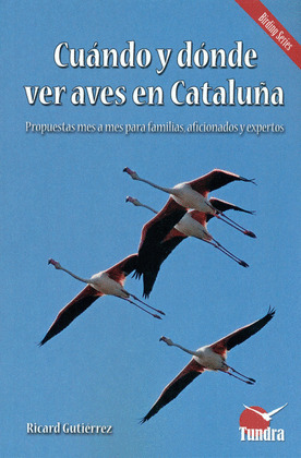 CUÁNDO Y DÓNDE VER AVES EN CATALUÑA