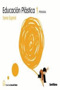DIBUJO Y PINTURA, 1º PRIMARIA. PROYECTO LA CASA DEL SABER, ESPIRAL (2007)