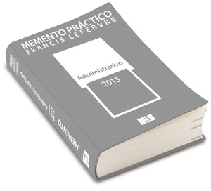 MEMENTO PRÁCTICO ADMINISTRATIVO 2013 (PRE-VENTA. PREVISTA PUBLICACION 22 MARZO)