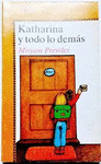 KATHARINA Y TODO LO DEMAS