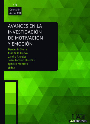AVANCES EN LA INVESTIGACION DE MOTIVACION Y EMOCION