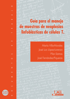 GUIA PARA EL MANEJO DE MUESTRAS DE NEOPLASIAS LINFOBLASTICAS DE CELULAS T.